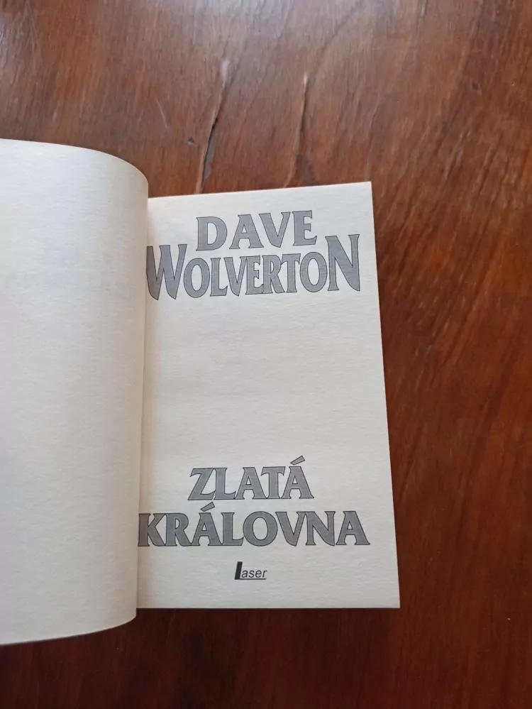 DAVE WOLVERTON - Zlatá královna