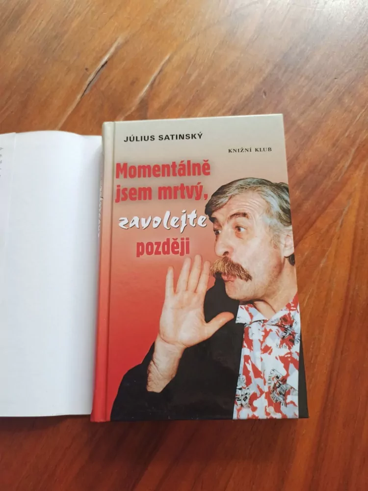 JÚLIUS SATINSKÝ, MARIE FORMÁČKOVÁ - Momentálně jsem mrtvý, zavolejte později