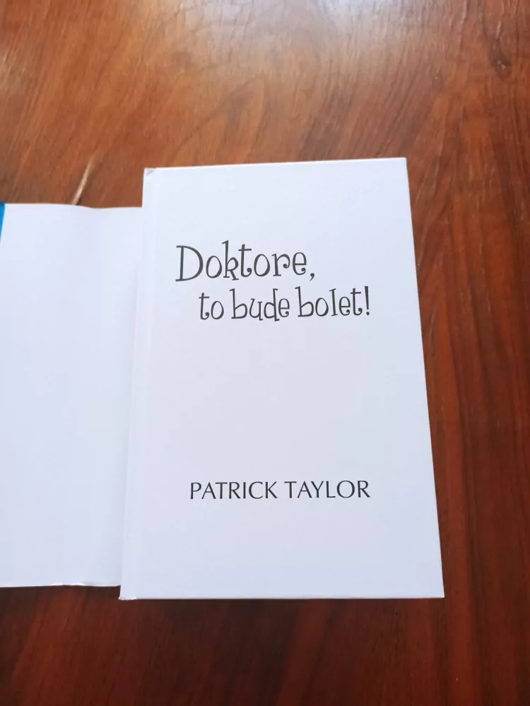 PATRICK TAYLOR - Doktore, to bude bolet!