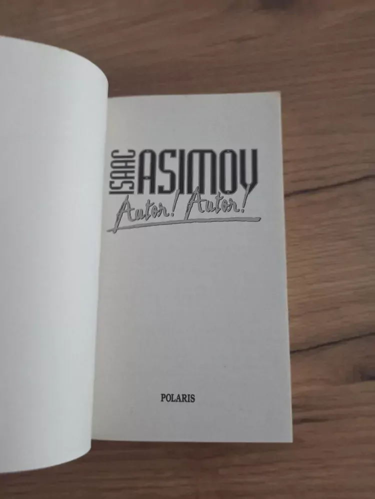 ISAAC ASIMOV - Autor! Autor!
