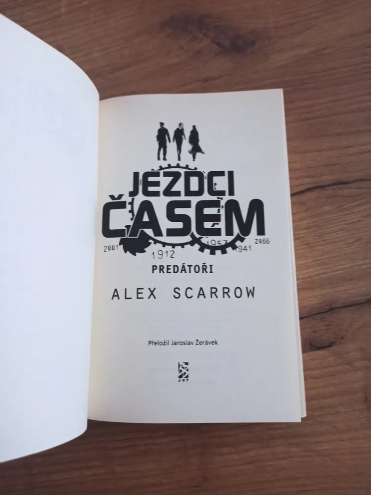 ALEX SCARROW - Jezdci časem 2. – Predátoři