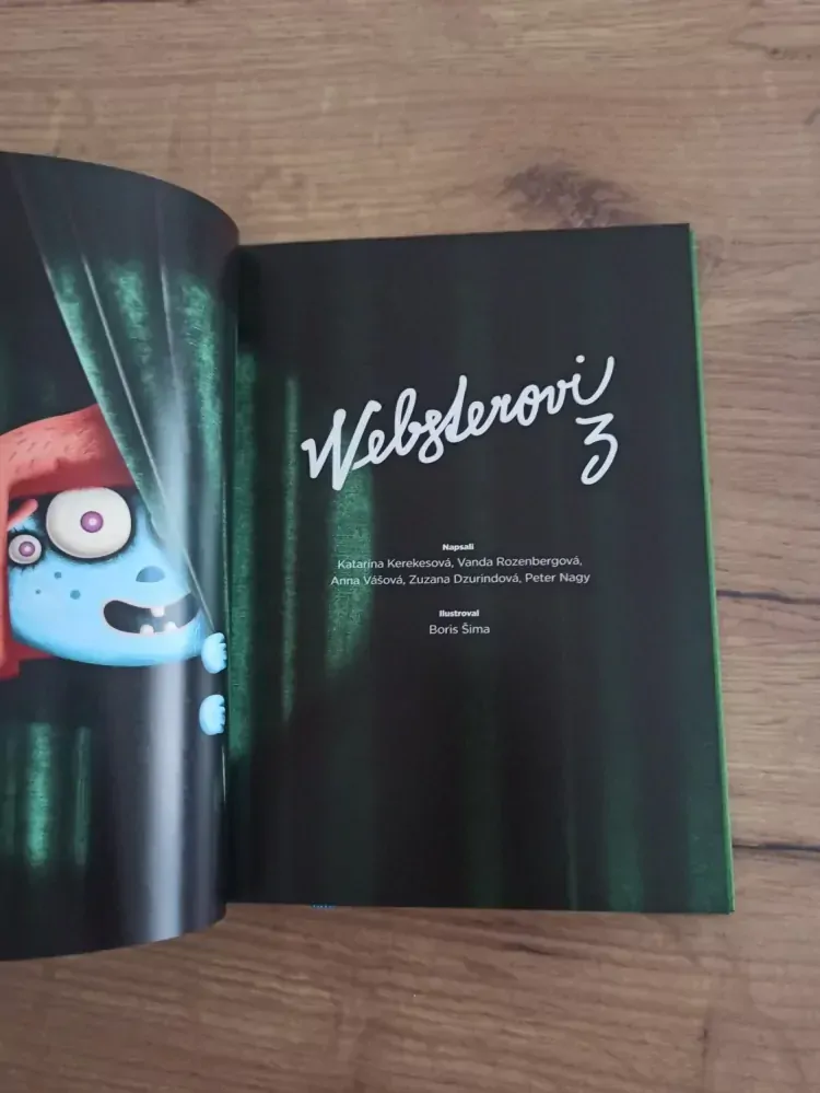 KATARÍNA KEREKESOVÁ, JURAJ RAÝMAN, VANDA ROZENBERGOVÁ, ZUZANA KRIŽKOVÁ, ANNA VÁŠOVÁ, ZUZANA DZURINDOVÁ, PETER NAGY - Websterovi 3.