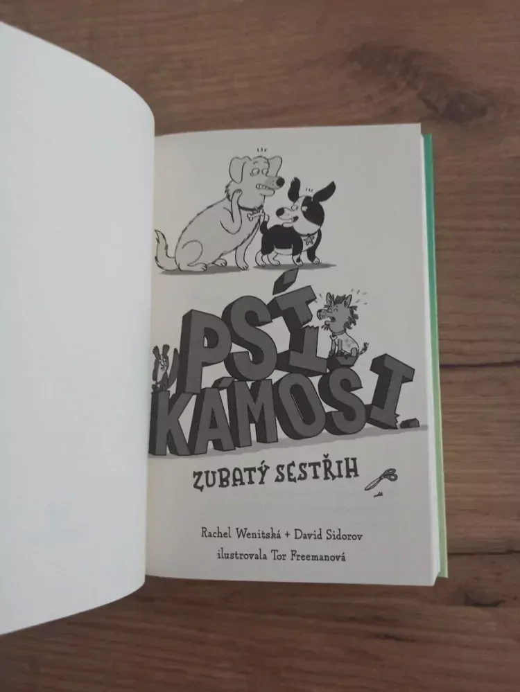 RACHEL WENITSKY, DAVID SIDOROV - Psí kámoši 2. - Zubatý sestřih