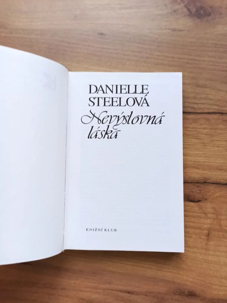 DANIELLE STEEL - Nevýslovná láska