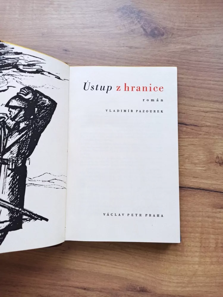 VLADIMÍR PAZOUREK - Ústup z hranice