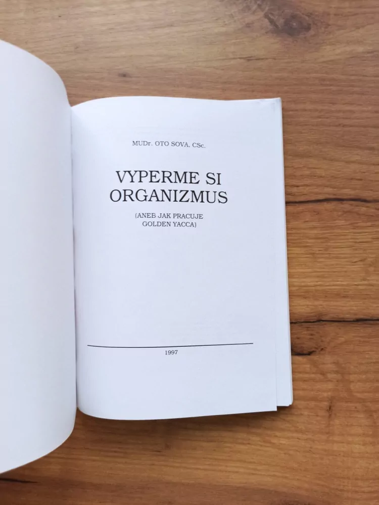 OTO SOVA - Vyperme si organizmus aneb jak pracuje Golden yacca