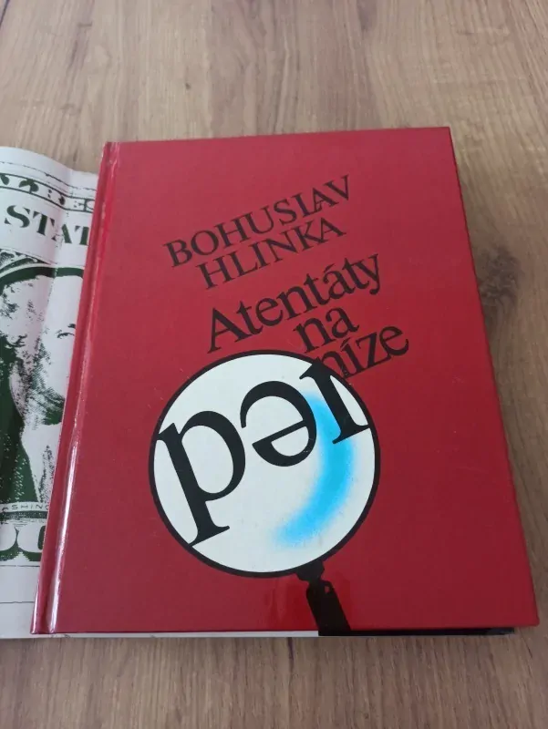 BOHUSLAV HLINKA - Atentáty na peníze