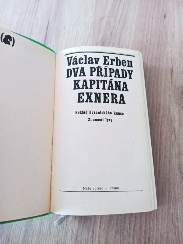 VÁCLAV ERBEN - Dva případy kapitána Exnera