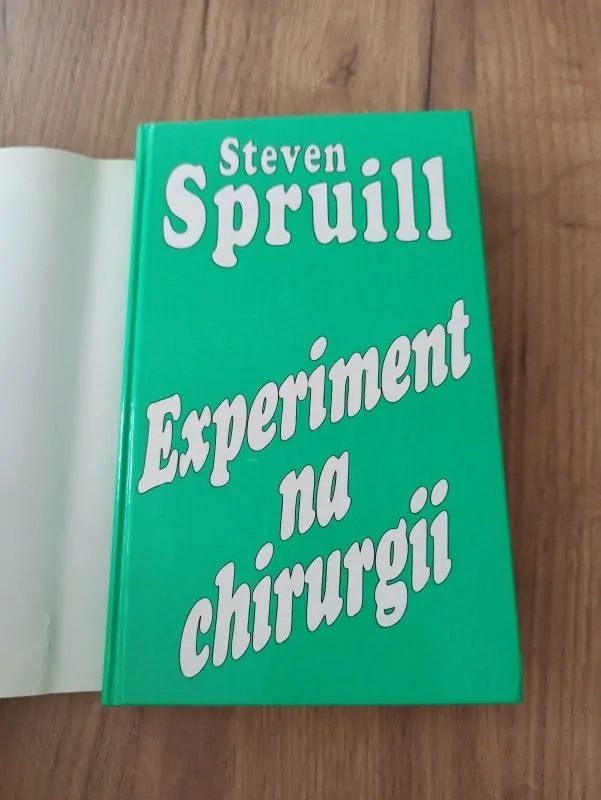 STEVEN SPRUILL - Experiment na chirurgii