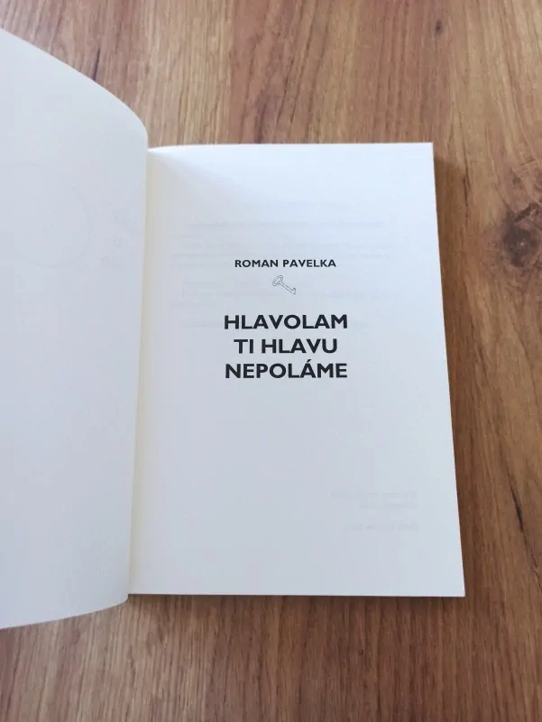 ROMAN PAVELKA - Hlavolam ti hlavu nepoláme