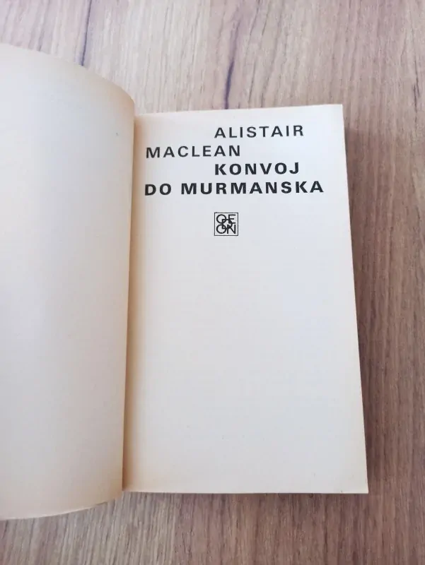 ALISTAIR MACLEAN - Konvoj do Murmanska