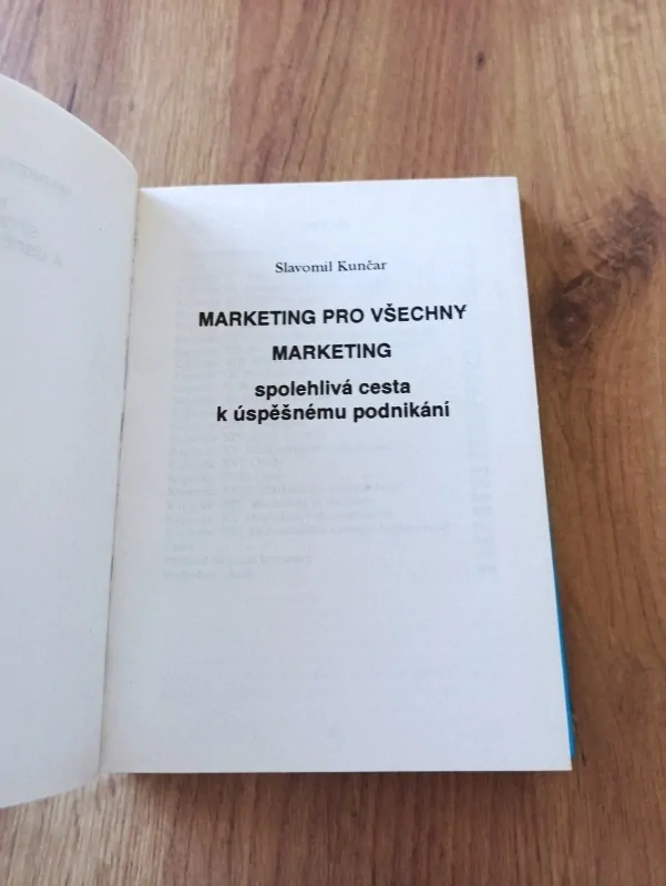 SLAVOMIL KUNČAR - Marketing pro všechny