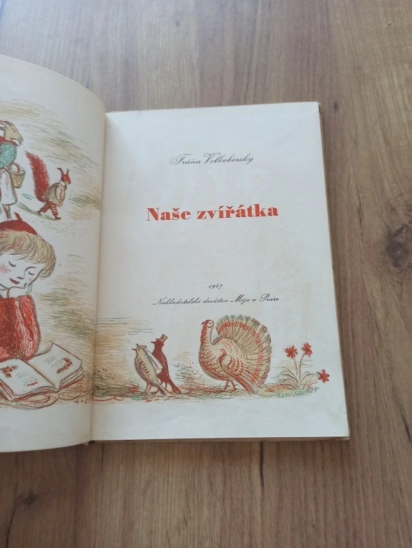 FRÁŇA VELKOBORSKÝ - Naše zvířátka