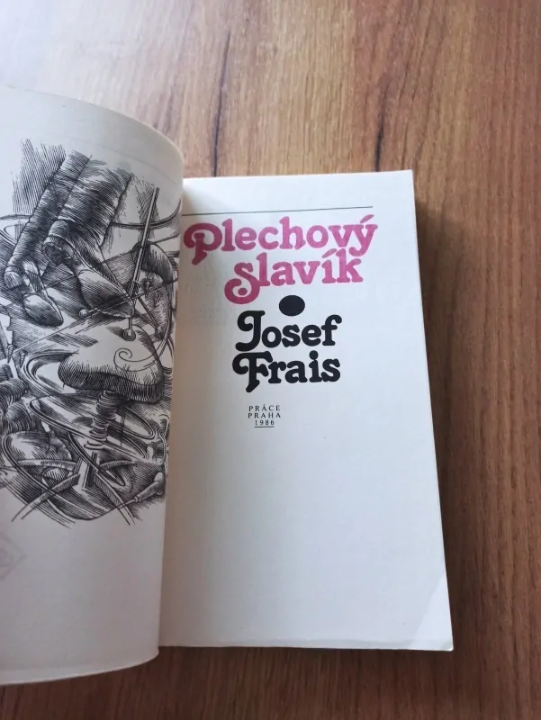 JOSEF FRAIS - Plechový slavík