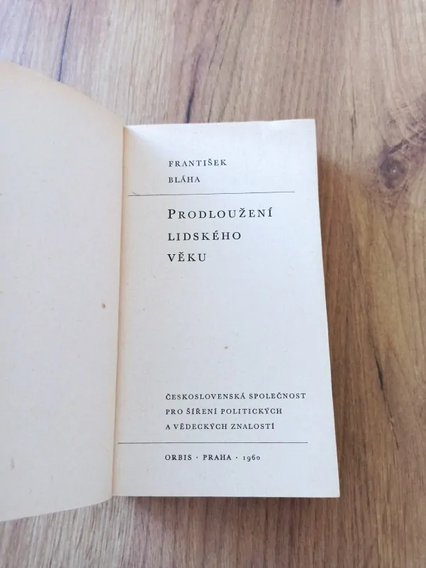FRANTIŠEK BLÁHA - Prodloužení lidského věku