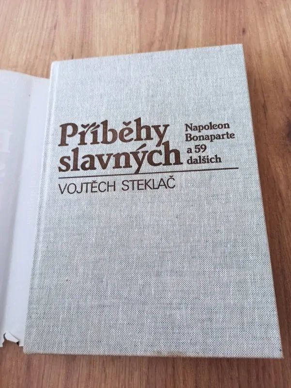 VOJTĚCH STEKAČ - Příběhy slavných – Napoleon Bonaparte a 59 jiných
