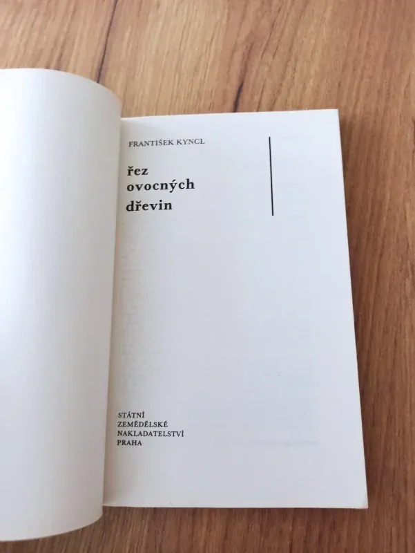 FRANTIŠEK KYNCL - Řez ovocných dřevin