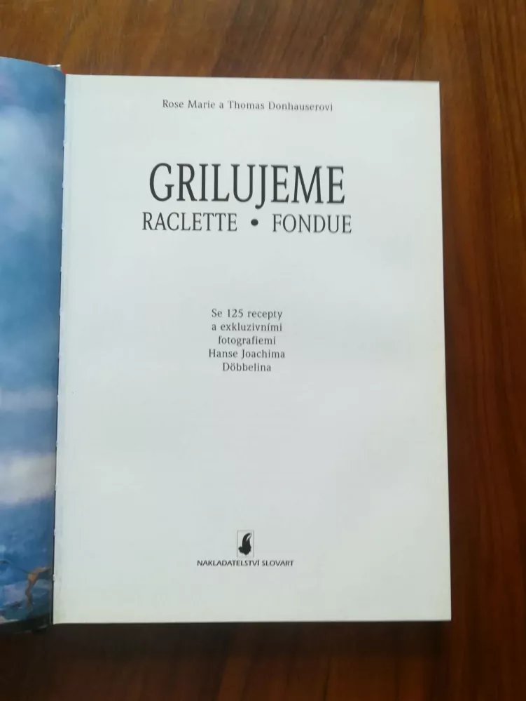 ROSE MARIE DONHAUSER - Grilujeme