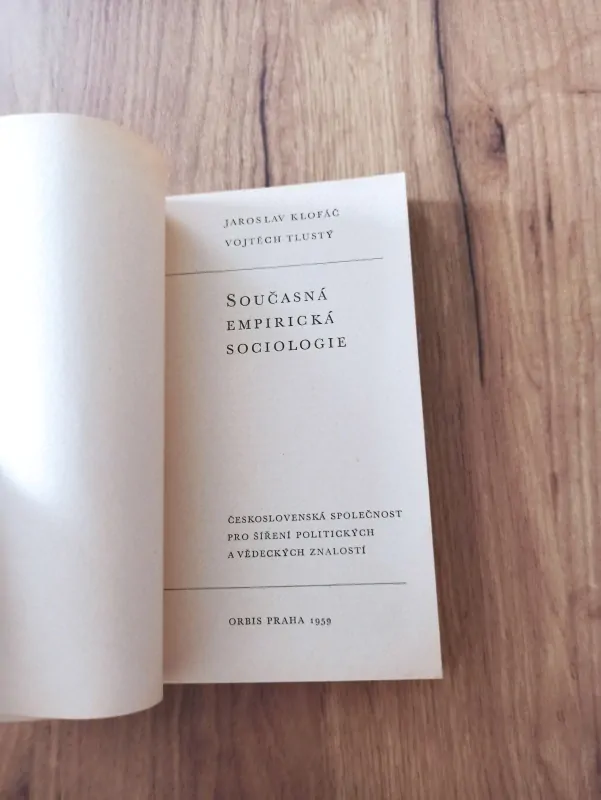 JAROSLAV KLOFÁČ, VOJTĚCH TLUSTÝ - Současná empirická sociologie