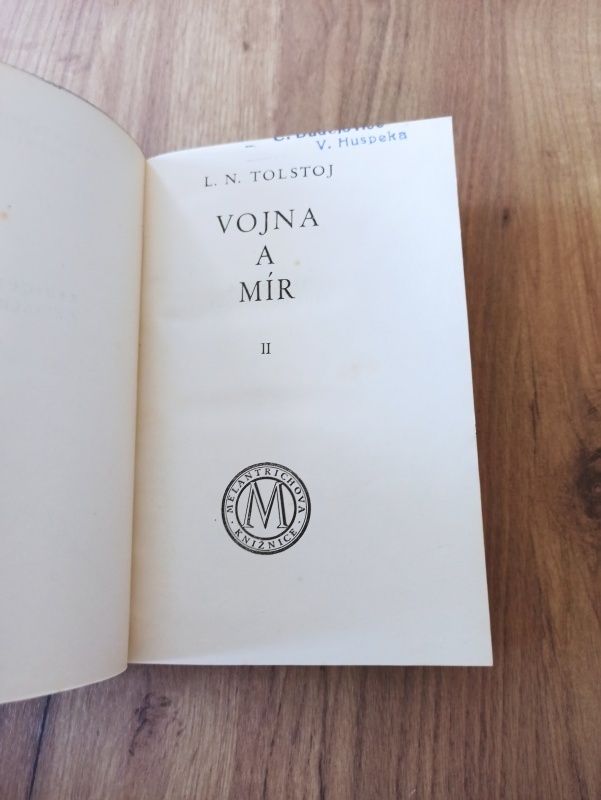LEV NIKOLAJEVIČ TOLSTOJ - Vojna a mír II. 