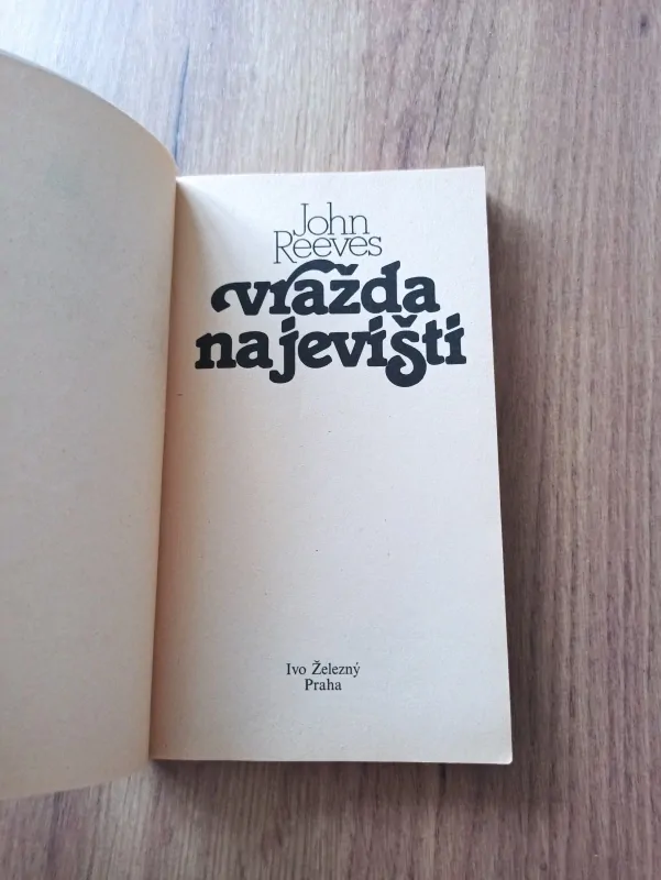 JOHN MICHAEL REEVES - Vražda na jevišti