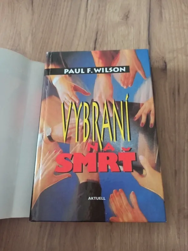 PAUL F.WILSON - Vybraní na smrť