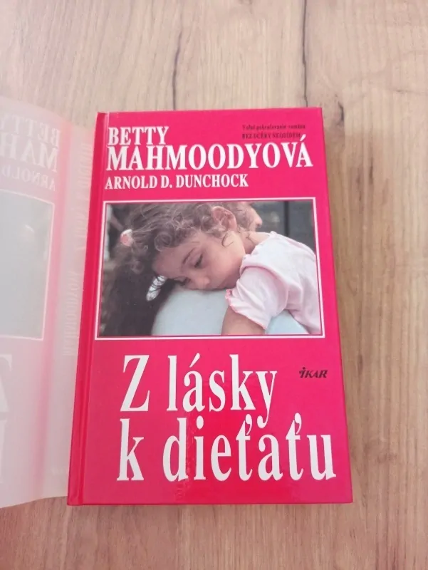 BETTY MAHMOODYOVÁ - Z lásky k dieťaťu