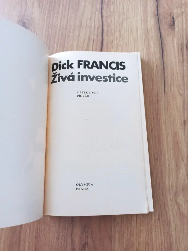DICK FRANCIS - Živá investice