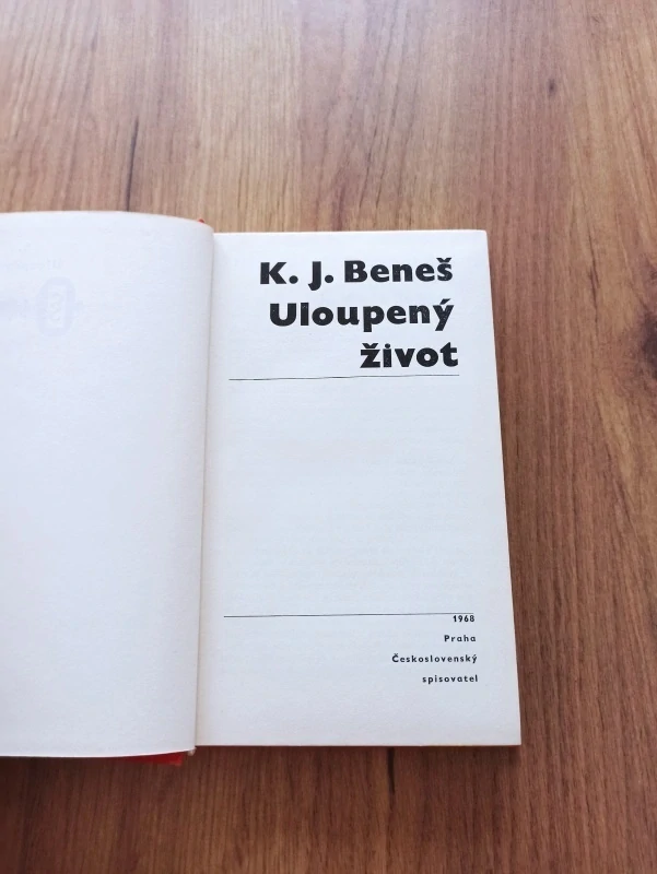 KAREL JOSEF BENEŠ - Uloupený život