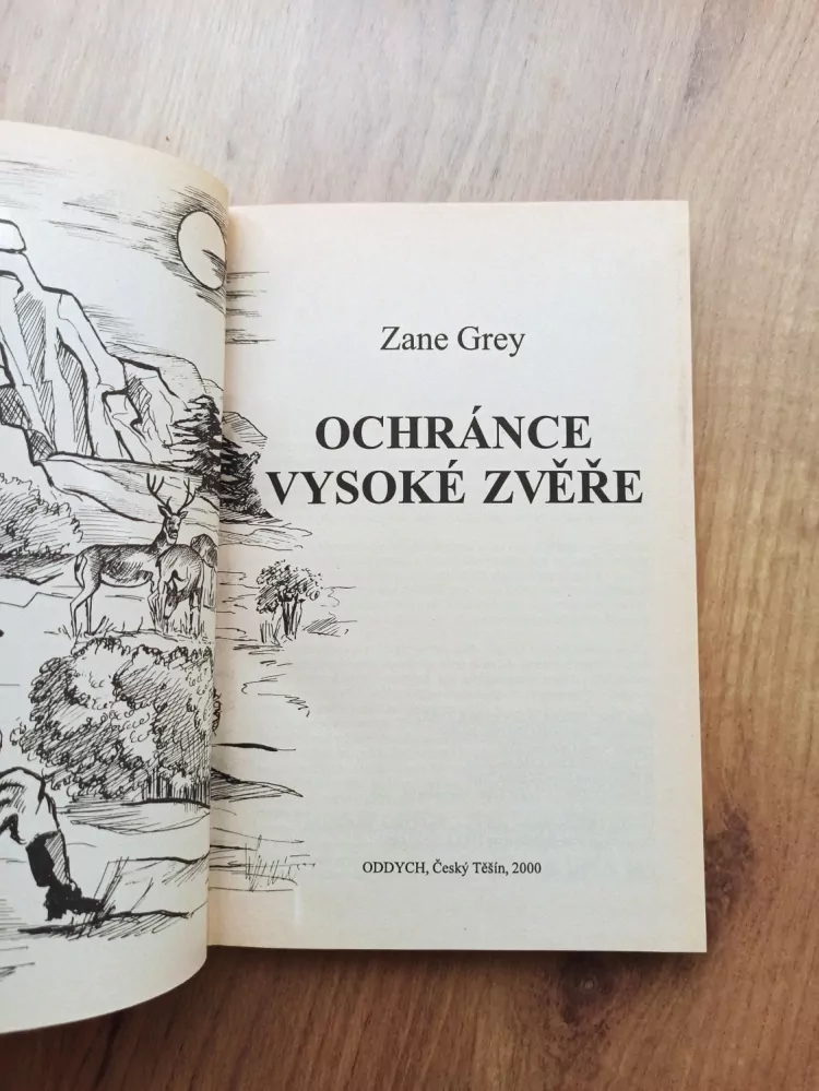 ZANE GREY - Ochránce vysoké zvěře