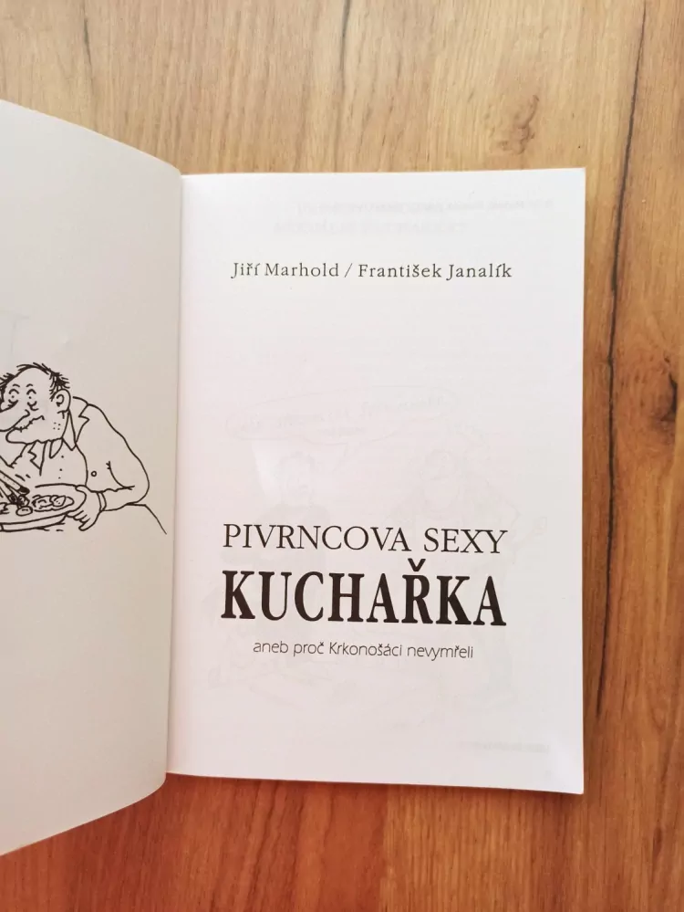 JIŘÍ MARHOLD, FRANTIŠEK JANALÍK - Pivrncova sexy kuchařka