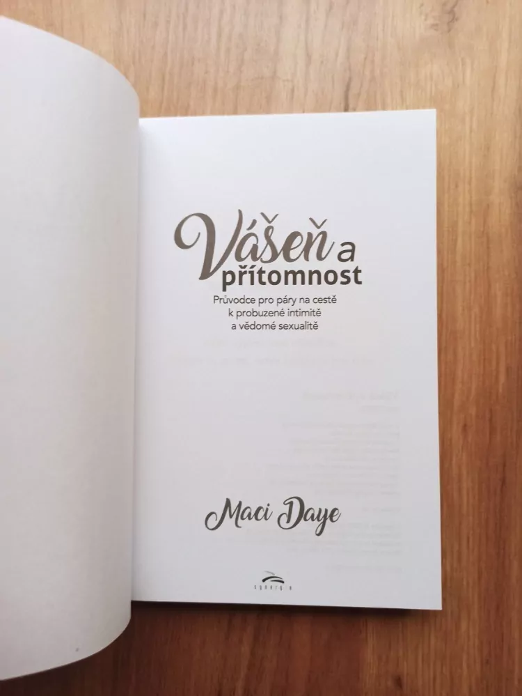 MACI DAYE - Vášeň a přítomnost