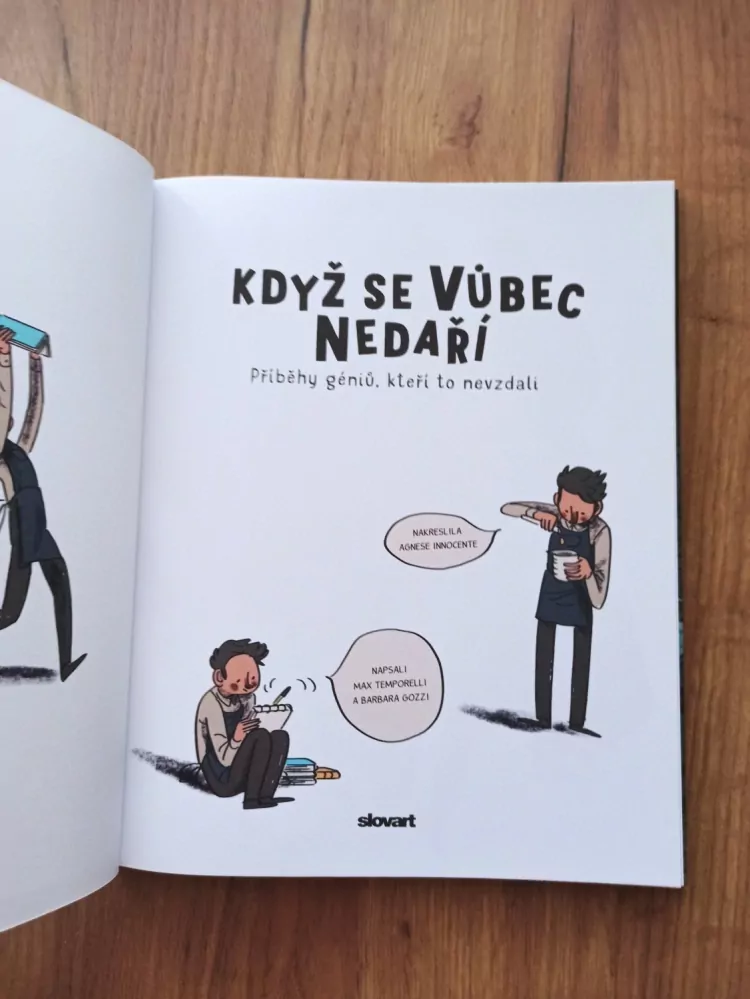 MAX TEPORELLI, BARBARA GOZZI - Když se vůbec nedaří. Příběhy géniů, kteří to odmítli vzdát