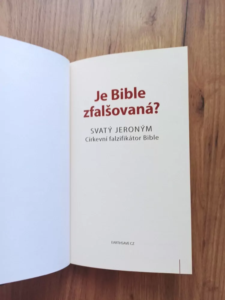 Je Bible zfalšovaná? Svatý Jeroným, církevní falzifikátor Bible