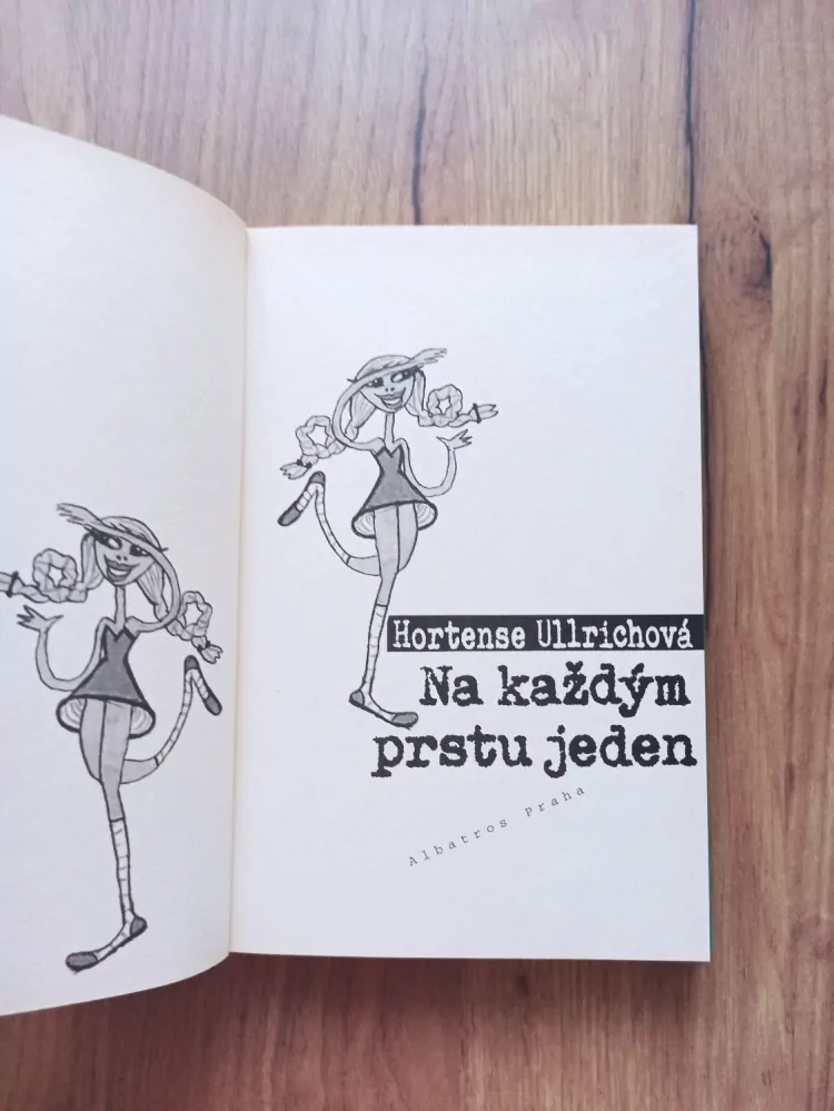 HORTENSE ULLRICH - Na každým prstu jeden