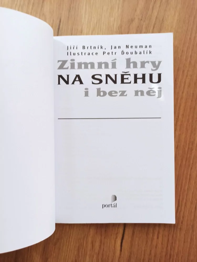 JIŘÍ BRTNÍK, JAN NEUMAN - Zimní hry na sněhu i bez něj