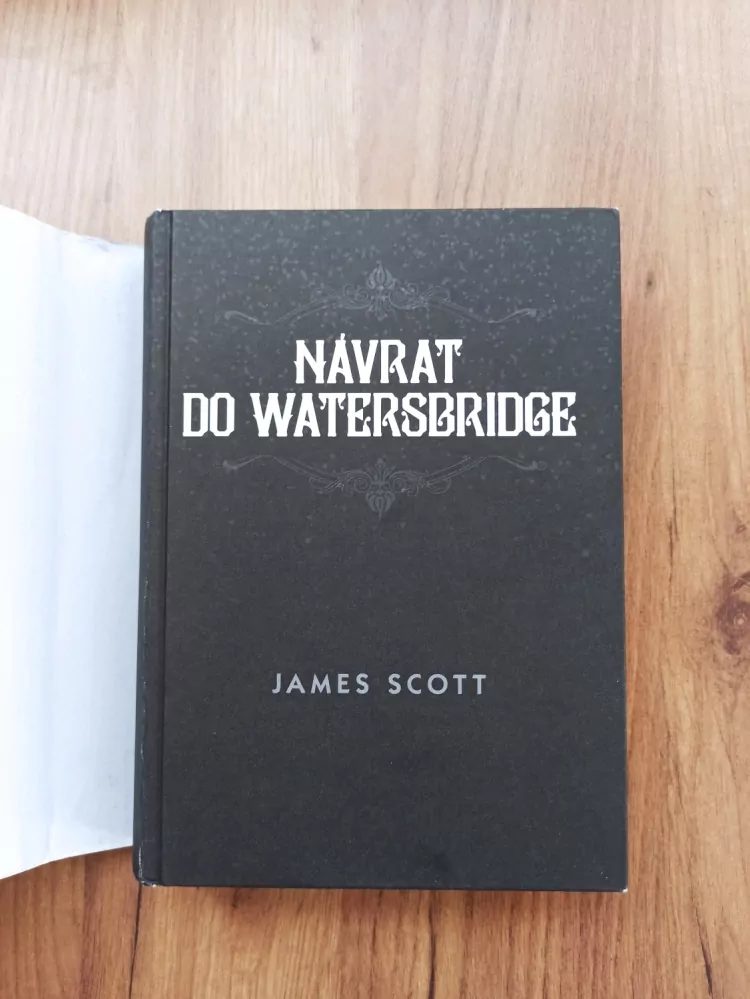JAMES SCOTT - Návrat do Watersbridge 