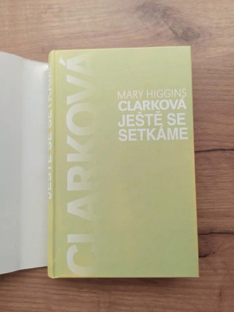 MARY HIGGINS CLARK - Ještě se setkáme
