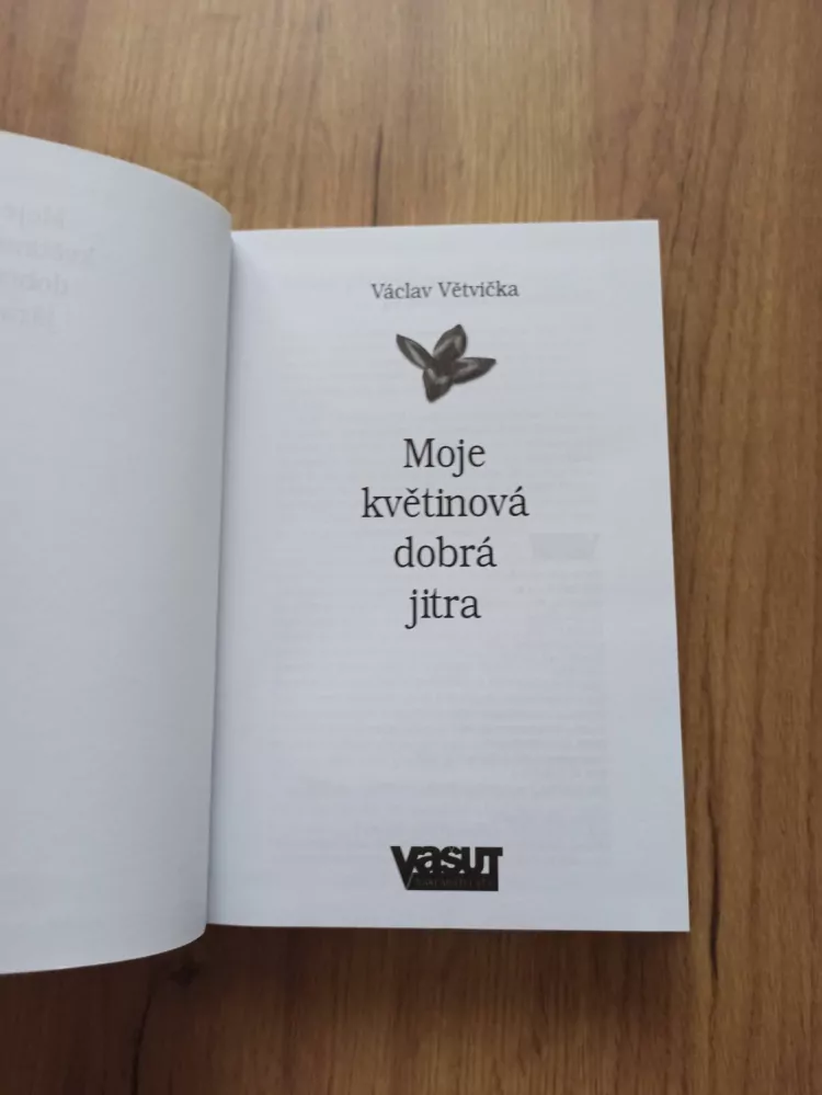 VÁCLAV VĚTVIČKA - Moje květinová dobrá jitra
