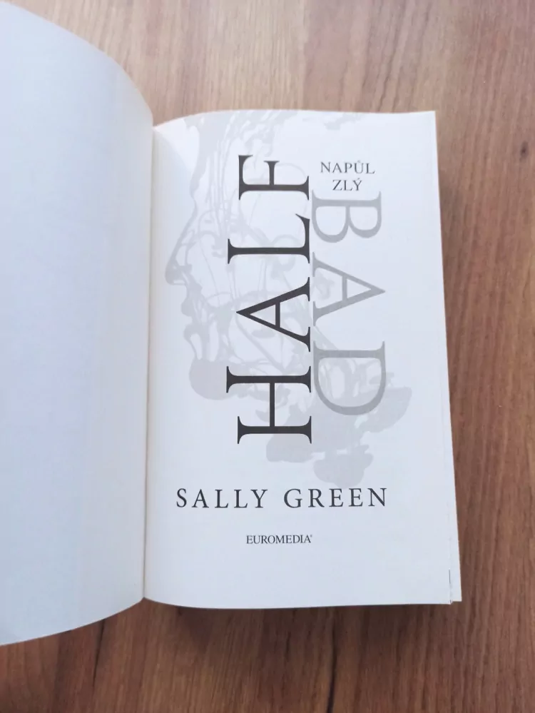 SALLY GREEN - Half Bad 1. - Napůl zlý