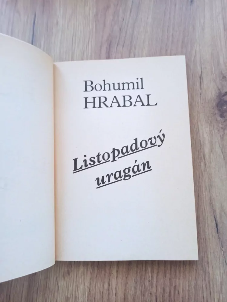 BOHUMIL HRABAL - Listopadový uragán