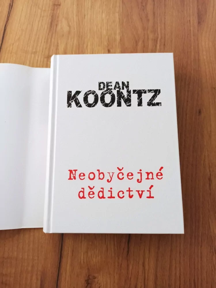 DEAN KOONTZ - Neobyčejné dědictví