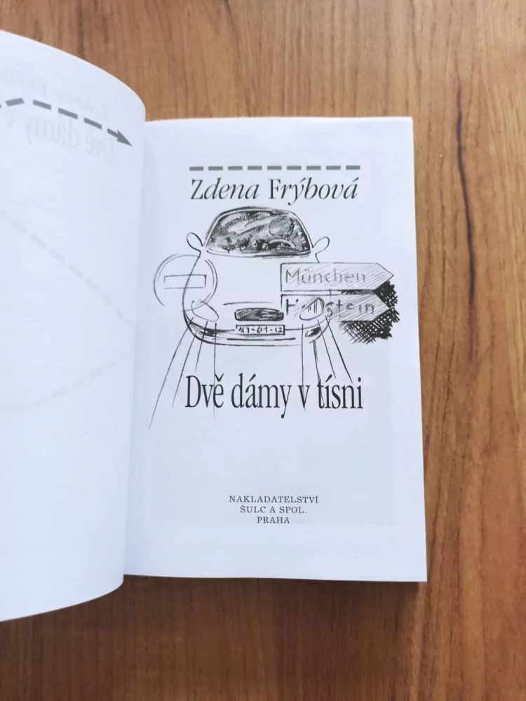 ZDENA FRÝBOVÁ - Dvě dámy v tísni