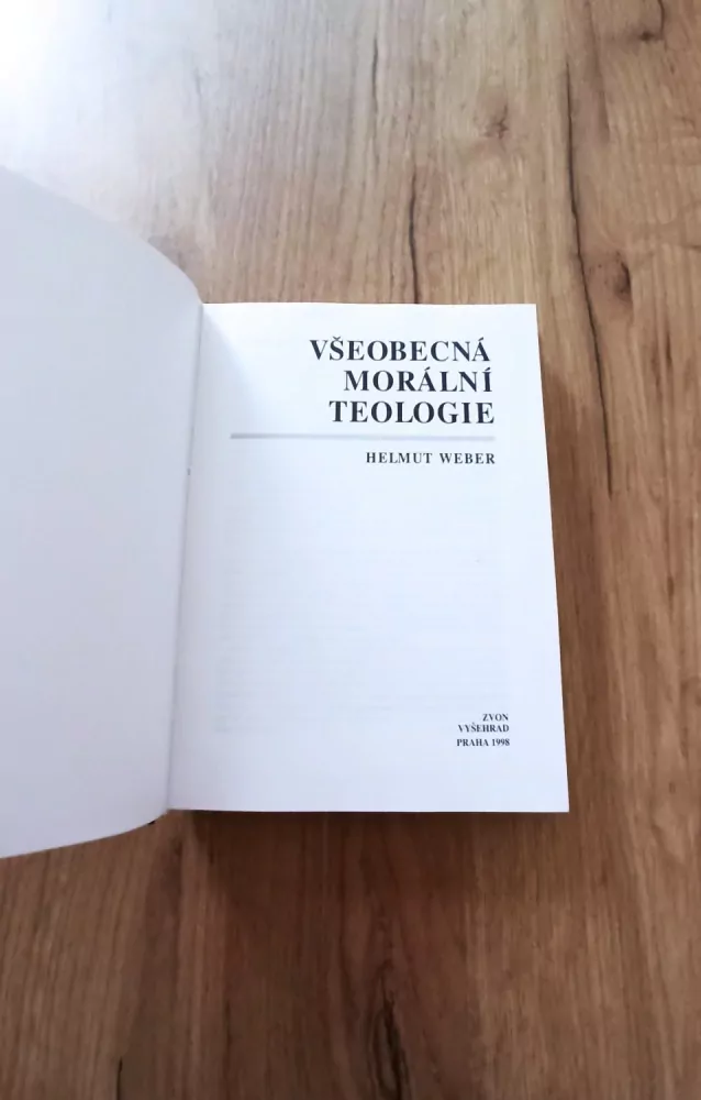 HELMUT WEBER - Všeobecná morální teologie