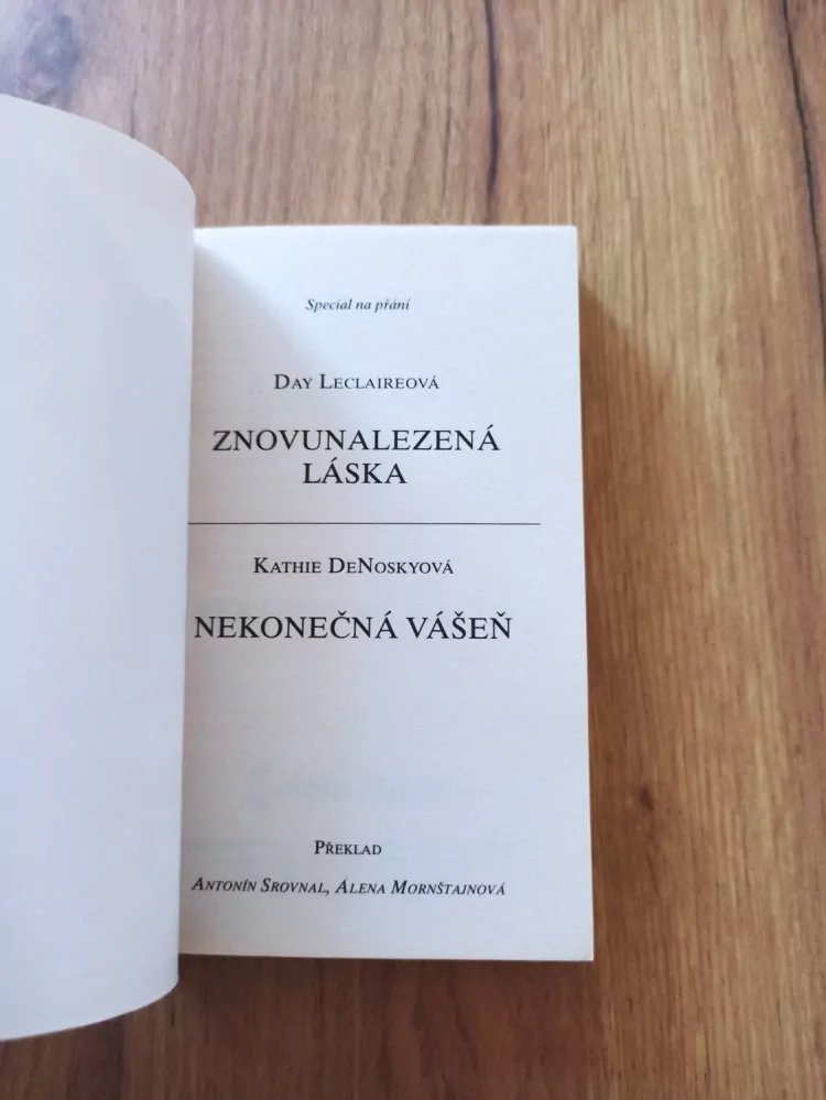 DAY LECLAIRE, KATHIE DeNOSKY - Znovunalezená láska, Nekonečná vášeň