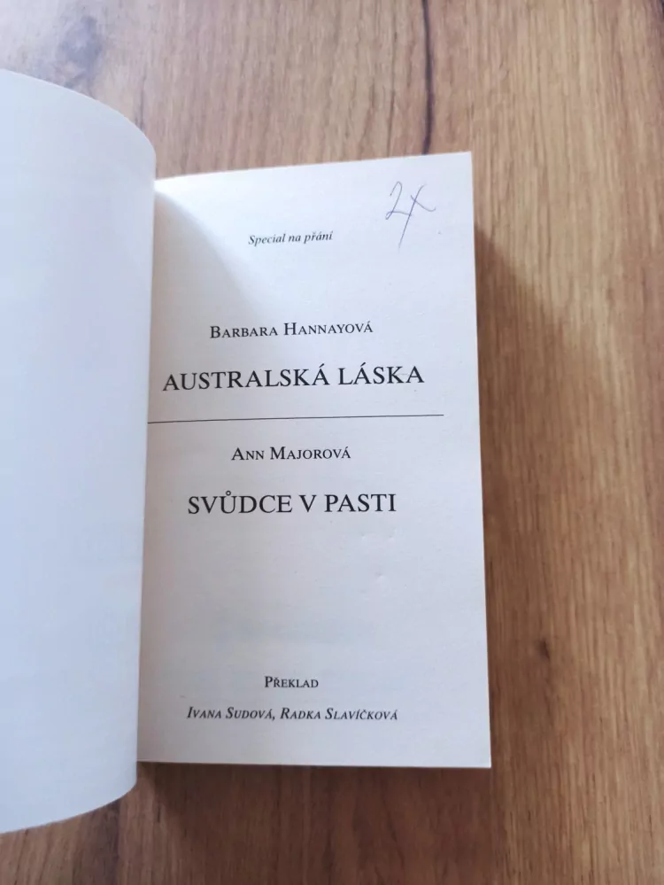 BARBARA HANNAY, ANN MAJOR - Australská láska, Svůdce v pasti