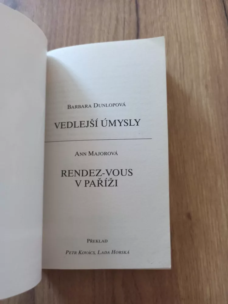 BARBARA DUNLOP, ANN MAJOR - Vedlejší úmysly, Rendez-vous v Paříži