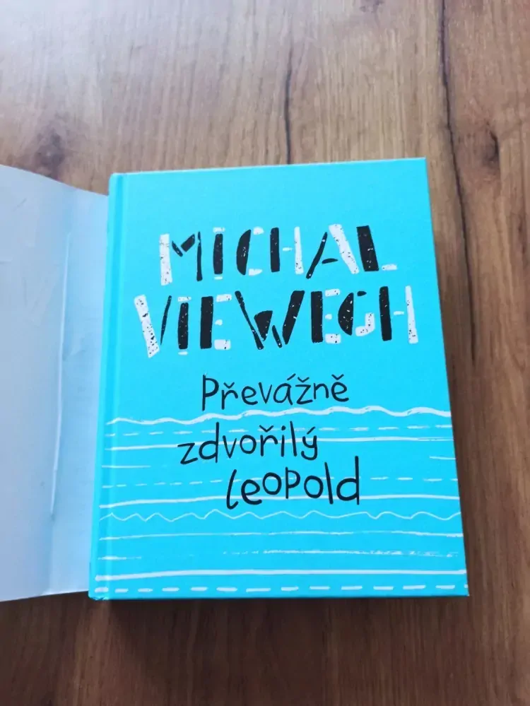 MICHAL VIEWEGH - Převážně zdvořilý Leopold