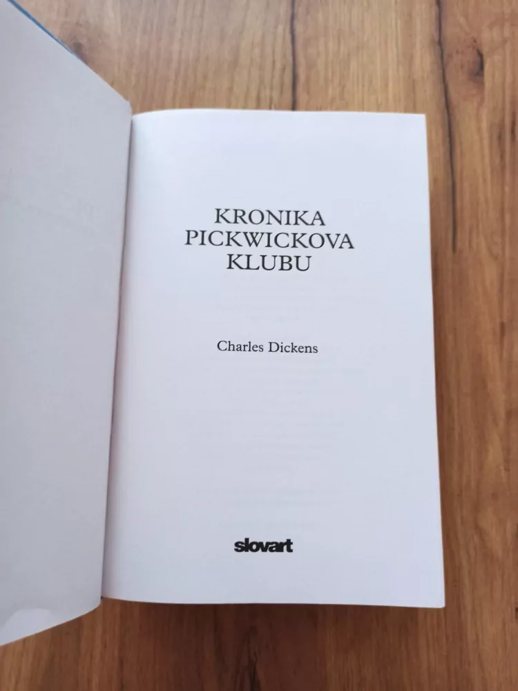 CHARLES DICKENS - Kronika Pickwickova klubu