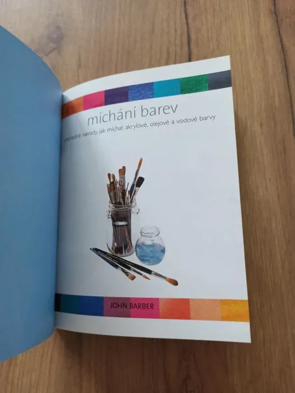 JOHN BARBER - Míchání barev